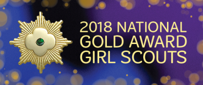 2018 Gold Award Girl Scouts 2018 Gold Award Girl Scouts